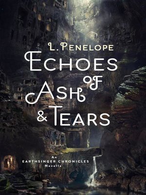 cover image of Echoes of Ash & Tears